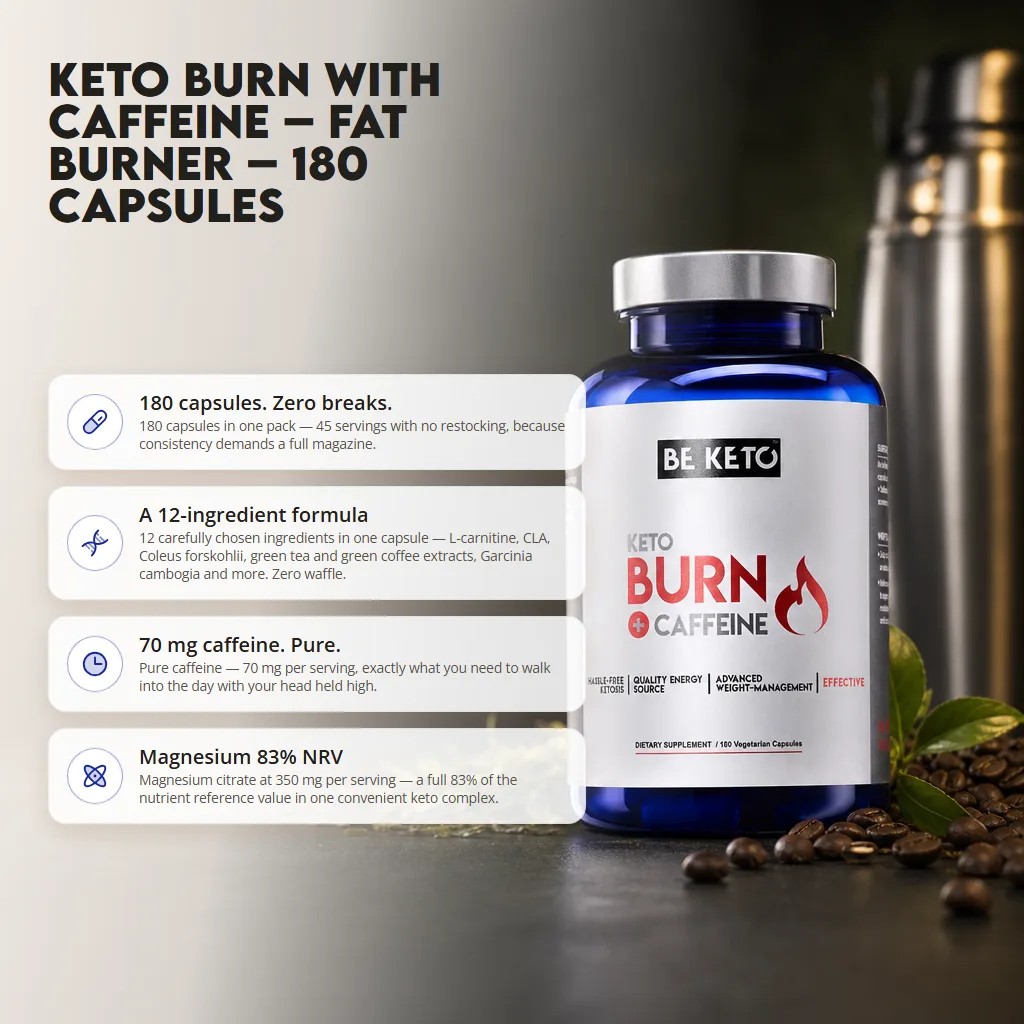 Keto Burn + Caffeine – 180 Capsules