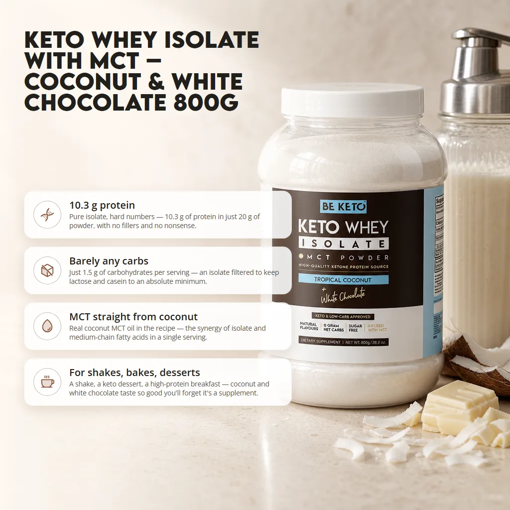 Keto Whey Isolate + MCT – Coconut & White Chocolate 800g